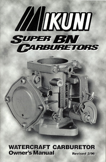 MIKUNI OWNERS MANUAL FOR SUPER BN CARBURETORS MK-BN/004-atv motorcycle utv parts accessories gear helmets jackets gloves pantsAll Terrain Depot