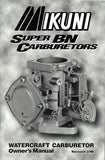 MIKUNI OWNERS MANUAL FOR SUPER BN CARBURETORS MK-BN/004